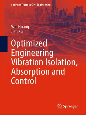 cover image of Optimized Engineering Vibration Isolation, Absorption and Control